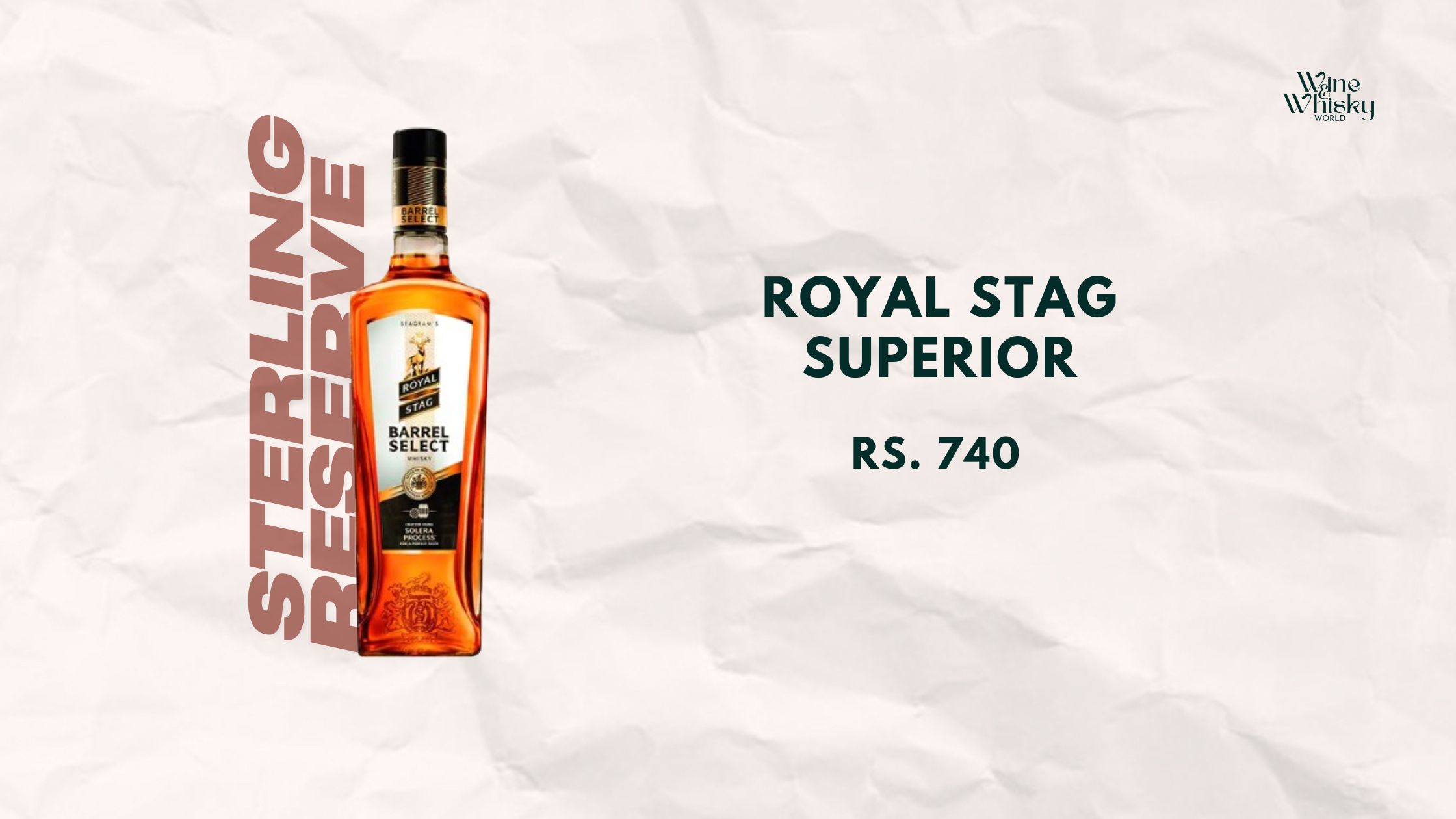 Royal stag superior